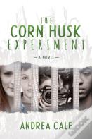 The Corn Husk Experiment