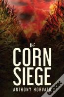 The Corn Siege
