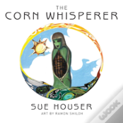 The Corn Whisperer