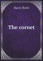 The Cornet - Preview