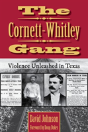 The Cornett-Whitley Gang - Preview