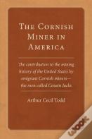 The Cornish Miner In America