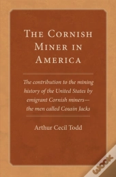 The Cornish Miner In America
