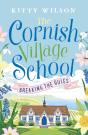 The Cornish Village School - Breaking The Rules - Preview