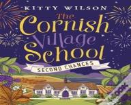 The Cornish Village School - Second Chances