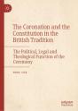 The Coronation And The Constitution In The British Tradition - Preview