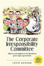 The Corporate Irresponsibility - Preview
