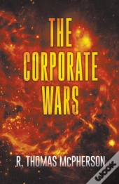 The Corporate Wars