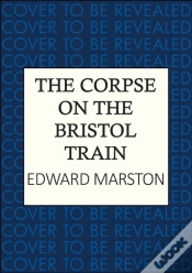 Capa do artigo The Corpse On The Bristol Train