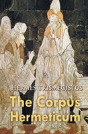 The Corpus Hermeticum - Preview