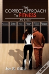 The Correct Approach To Fitness