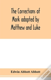 Capa do artigo The Corrections Of Mark Adopted By Matthew And Luke