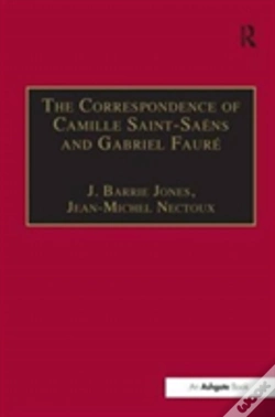 Capa do artigo The Correspondence Of Camille Saint-Saens And Gabriel Faure
