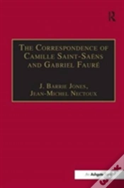 Capa do artigo The Correspondence Of Camille Saint-Saens And Gabriel Faure