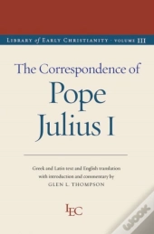 The Correspondence Of Julius I