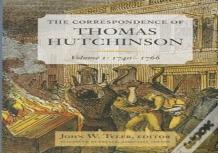 The Correspondence Of Thomas Hutchinson