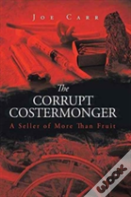 The Corrupt Costermonger