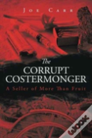 The Corrupt Costermonger
