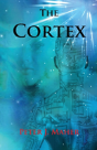 The Cortex - Preview