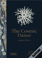 The Cosmic Dance