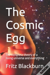 The Cosmic Egg