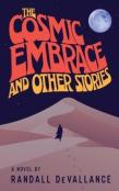 The Cosmic Embrace And Other Stories