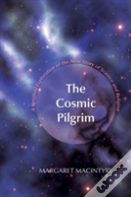 The Cosmic Pilgrim