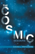 The Cosmic Seeders