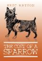 The Cost Of A Sparrow - Preview