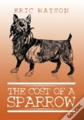 The Cost Of A Sparrow