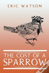 The Cost Of A Sparrow