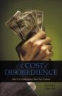 The Cost Of Disobedience: Don'T Let Diso - Preview