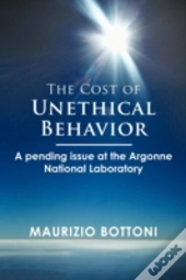 The Cost Of Unethical Behavior: A Pendin