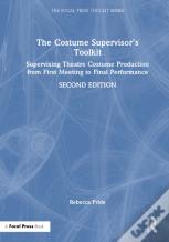 The Costume Supervisorâ€™S Toolkit