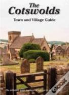 The Cotswolds Town And Village Guide