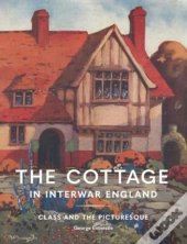 The Cottage In Interwar England
