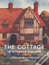 The Cottage In Interwar England