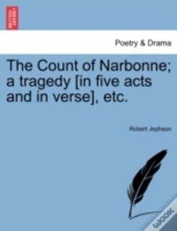 Capa do artigo The Count Of Narbonne; A Tragedy (In Fiv