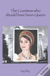 Capa do artigo The Countess Who Should Have Been Queen