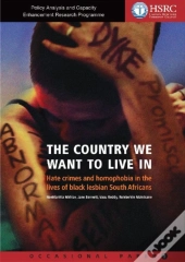 The Country We Want To Live In