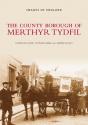 The County Borough Of Merthyr Tydfil - Preview