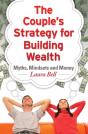 The Couple'S Strategy For Building Wealth - Preview
