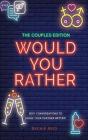 The Couples Would You Rather Edition - S - Preview