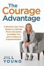 The Courage Advantage - Preview
