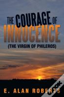 The Courage Of Innocence