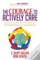 The Courage To Actively Care