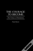 The Courage To Become