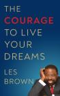 The Courage To Live Your Dreams - Preview