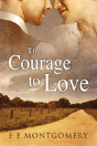 The Courage To Love - Preview