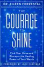 The Courage To Shine: Find Your Voice An - Preview